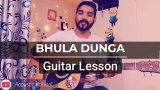 Bhula Dunga Guitar Chords Lesson  Darshan Raval  by Acoustic Pahadi [upl. by Lednahc]