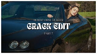 Hubert ohne Staller  Crack Edit 7 [upl. by Labors306]