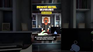 Making an XRay System in Unity VR Dev Log  Puppet Hotel Game [upl. by Elleved]