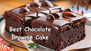 Best Chocolate Brownie Cake Ever Easy Homemade Recipe 2024  Irresistible Desserts [upl. by Adnilav]