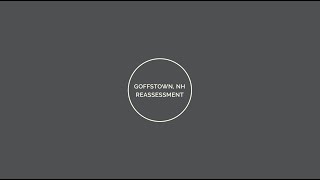 Goffstown Reassessment Process [upl. by Grimes120]