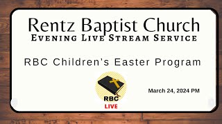 RBC Childrens Easter Program  32424 PM [upl. by Jewelle]