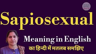 sapiosexual meaning l meaning of sapiosexual l sapiosexual car Hindi me kya matlab hota hai l vocabu [upl. by Trinidad]