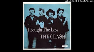 The Clash  I Fought The Law  Dub Mix [upl. by Parfitt90]