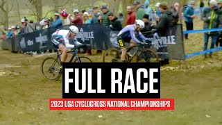 FULL RACE 2023 USA Cyclocross National Championships  Elite Women amp Men [upl. by Sandi660]