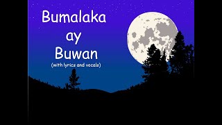 Bumalaka ay Buwan with lyrics and vocals [upl. by Canale]