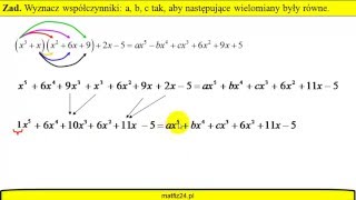 Równość wielomianów  Rozwiązywanie wielomianów  Zadanie  MatFiz24pl [upl. by Emilio]