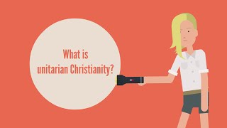 UCA  What is unitarianism [upl. by Nimrahc]