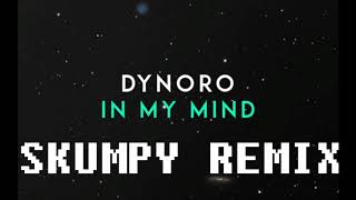 Dynoro amp Gigi DAgostino  In My Mind Skumpy Remix [upl. by Asilaj]