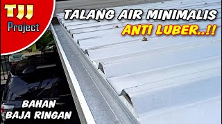 MEMBUAT TALANG AIR BAJA RINGAN ANTI LUBER [upl. by Pollack]