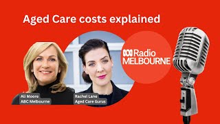 Aged Care costs and interest rates explained [upl. by Siraf317]