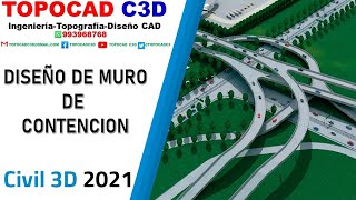 CIVIL 3D2021 DISEÑO DE MURO DE CONTENCIÓN [upl. by Verda237]