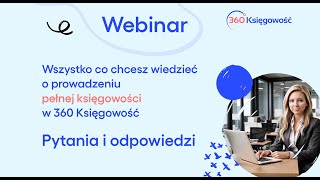 Pełna księgowość  pytania i odpowiedzi  Webinar [upl. by Menis49]