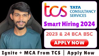 TCS Smart Hiring 2024  Ignite  MCA  Apply Now [upl. by Nonad]