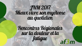 Myélome  JNM 2017  Mieux vivre son myélome au quotidien [upl. by Debra487]