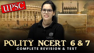 POLITY NCERT 6 amp 7 COMPLETE REVISION amp TEST in 1 video  NCERT Polity for UPSC [upl. by Annaegroeg]