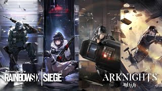 Arknights Rainbow Six Siege [upl. by Aicilef]