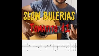 SLOW BULERIAS  Tomatito 1  TAB [upl. by Atled]