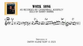 Work Song • Barry Harris Solo Transcription [upl. by Elsilrac557]