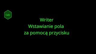 LibreOffice Writer Wstawienie pola [upl. by Ahsiened]