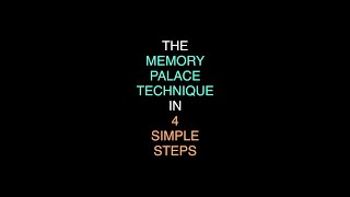 The Memory Palace Technique in 4 Steps [upl. by Ertnom]