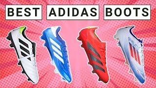 Best Adidas Football Boots of 2024 [upl. by Kusin]