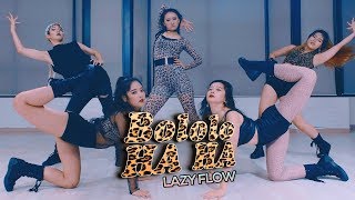 Lazy Flow  Bololo HA HA  Gangdrea Choreography [upl. by Sinylg]