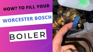 HOW to fill your Worcester Bosch boiler pressure Models  2000 4000 8000 style 👍 [upl. by Teirrah]