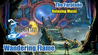 Final Fantasy X Wandering Flame Relaxing Game Music Ambience Soundtrack OST [upl. by Almeria]