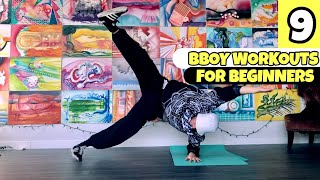 9 Bboy Workouts For Beginners  Breaking Dance Tutorial  At Home Bboy Exercises  For Quarantine [upl. by Sorilda423]