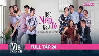 24 GẠO NẾP GẠO TẺ  Phim Gia Đình Việt 2018 [upl. by Kikelia902]