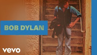 Bob Dylan  Where Are You Tonight Journey Through Dark Heat Official Audio [upl. by Eelik]