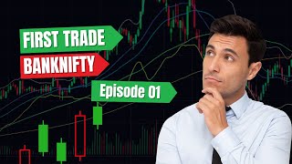 Episode 1  First Trade  Banknifty  Indian Market 📊 [upl. by Curr589]