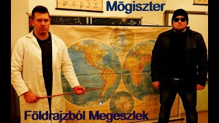 Mögiszter  Földrajzból Megeszlek Music Video prod by Anno Domini Nation [upl. by Monica]