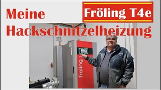 Hackschnitzelheizung Fröling T4e Inbetriebnahme und Hackschnitzelverbrauch Geräuschentwicklung [upl. by Ellebanna]