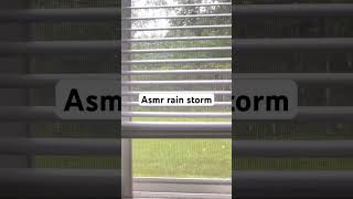 Asmr rain storm sound so good foryou oneilasmr asmrrainsleep asmrrainsounds sleepyasmr [upl. by Leighland]