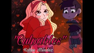 💓 culpables💓 Karen Méndez 💓starco [upl. by Yecnahc]