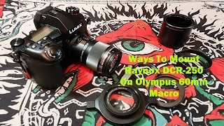 Raynox DCR250 On Olympus 60mm F28 Macro Mounting Options [upl. by Aimehs]