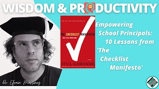 Empowering School Principals 10 Lessons from The Checklist Manifesto [upl. by Ramsey]