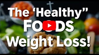 The Healthy Foods Sabotaging Your Weight Loss [upl. by Woodring]