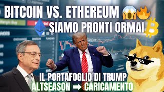 🚨 BITCOIN VS ETHEREUM ➡️ IL MOMENTO DI ETH È ARRIVATO SCOPRILO ORA 🔥 [upl. by Llerdnam]