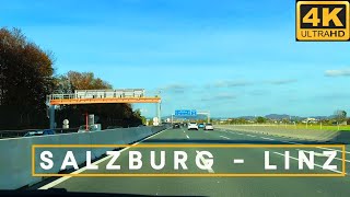 Driving from Salzburg Austria to Linz 4K UHD [upl. by Milon308]