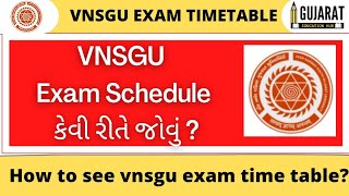 VNSGU Exam Schedule કેવી રીતે જોવું  How to see vnsgu exam schedule  vnsgu examtimetable [upl. by Jaret348]