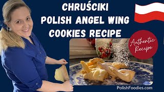 Polish Angel Wing Cookies Recipe Chrusciki [upl. by Terra]