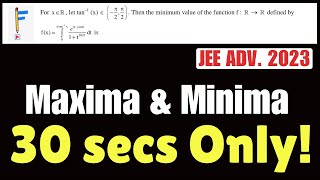 Crack MaximaMinima PYQ in 30 Seconds  JEE Advanced 2023  Smart vs Regular Approach [upl. by Ammeg987]