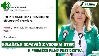 MEGAŠKANDÁL  VULGÁRNA odpoveď z vedenia STVR k premiére filmu Prezidentka  FOTO [upl. by Ayouqes]