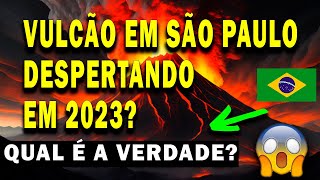 SUPERVULCÃO EM SÃO PAULO está dando SINAIS de que VAI DESPERTAR EM 2023 VULCÃO EM SP RIBEIRÃO PRETO [upl. by Alram]