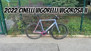 2022 Cinelli Vigorelli Vigorosa II  7 days 7 bikes  Fixie Corner [upl. by East65]