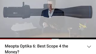 Meopta Optika 6 Best Scope 4 the Money [upl. by Ernst879]