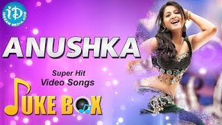 Anushka Super Hit Songs  Telugu Video Songs Jukebox  Anushka Best Collection [upl. by Scriven671]